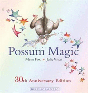 Possum Magic 30th Anniversary Edition - Fox, Mem