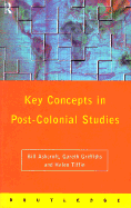 Post-Colonial Studies: The Key Concepts