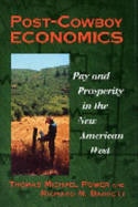 Post-Cowboy Economics: Pay and Prosperity in the New American West