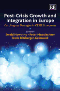 Post-Crisis Growth and Integration in Europe: Catching-up Strategies in CESEE Economies