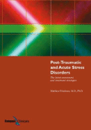 Post-Traumatic and Acute Stress Disorders: The Latest Assessment and Treatment Strategies