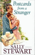 Postcards from a Stranger - Stewart, Sally