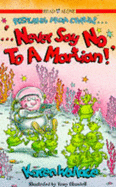 Postcards from Charlie: Never Say No to a Martian