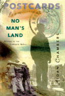 Postcards from No Man's Land - Chambers, Aidan