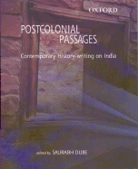 Postcolonial Passages: Contemporary History-Writing on India