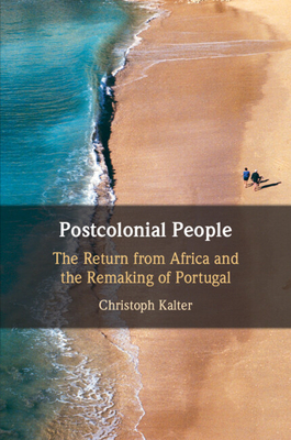 Postcolonial People - Kalter, Christoph