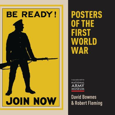 Posters of the First World War - Bownes, David, and Fleming, Robert