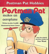 Postman Pat makes an aeroplane