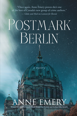 Postmark Berlin: A Mystery - Emery, Anne