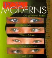 Postmoderns: The Beliefs, Hopes, & Fears of Young Americans (Born 1965-81)