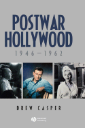 Postwar Hollywood: 1946-1962