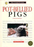 Pot-Bellied Pigs (Basic Pet Lib)