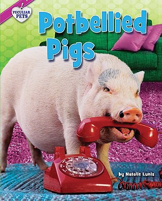 Potbellied Pigs - Lunis, Natalie