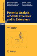 Potential Analysis of Stable Processes and Its Extensions