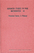 Potential Theory In Matsue - Proceedings Of The International Workshop