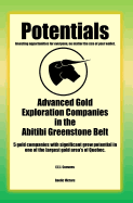 Potentials: Advanced Gold Exploration Companies in the Abitibi Greenstone Belt