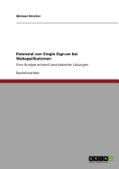 Potenzial von Single Sign-on bei Webapplikationen: Eine Analyse anhand Java-basierter Lsungen