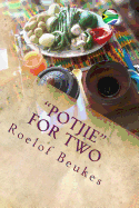 Potjie for Two: South-African Soul Food with a Twist
