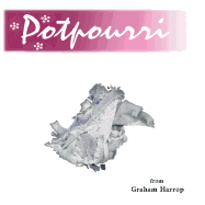 Potpourri: The First Edition