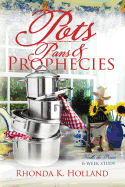 Pots, Pans & Prophecies