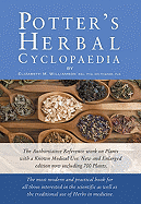 Potter's Herbal Cyclopaedia: The Most Modern and Practical Book for All Those Interested in the Scientific as Well as the Traditional Use of Herbs in Medicine