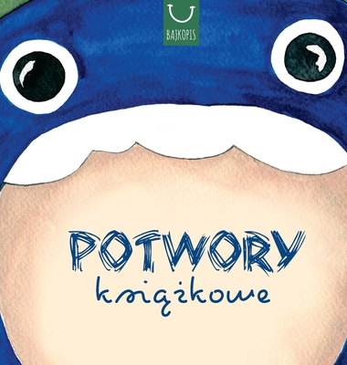 Potwory Ksiazkowe - Zych, Katarzyna