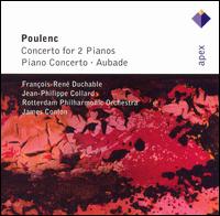 Poulenc: Concerto for 2 Pianos; Piano Concerto; Aubade - Franois-Ren Duchble (piano); Jean-Philippe Collard (piano); Rotterdam Philharmonic Orchestra; James Conlon (conductor)