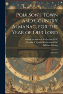 Poulson's Town and Country Almanac, for the Year of our Lord: 1789-1801