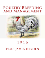 Poultry Breeding and Management: 1916