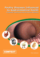 Poultry Diseases Influenced by Gastrointestinal Health - Lorenzoni, G.