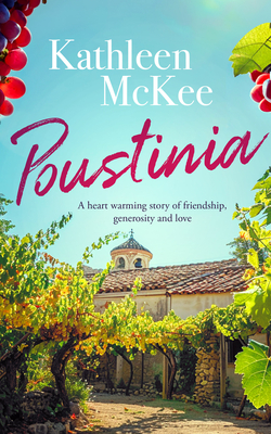 Poustinia: a heartwarming story of friendship, generosity and love - McKee, Kathleen