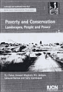 Poverty and Conservation: Landscapes, People and Power