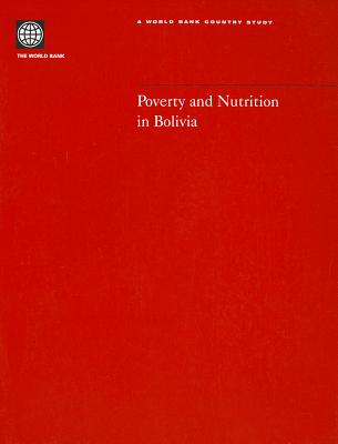 Poverty and Nutrition in Bolivia - World Bank
