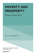 Poverty and Prosperity: Tourism in Rural China