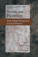 Poverty and Psychology: From Global Perspective to Local Practice - Carr, Stuart C. (Editor), and Sloan, Tod S. (Editor)