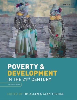 Poverty & Development - Allen, Tim (Editor), and Thomas, Alan (Editor)