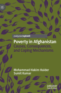 Poverty in Afghanistan: Causes, Consequences, and Coping Mechanisms