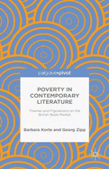 Poverty in Contemporary Literature: Themes and Figurations on the British Book Market