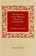 Poverty in Late Middle English Literature: The Meene and the Riche