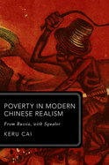 Poverty in Modern Chinese Realism: From Russia, with Squalor