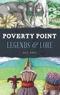 Poverty Point Legends & Lore