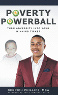 Poverty Powerball: Turn Adversity Into Your Winning Ticket