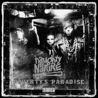 Poverty's Paradise [25th Anniversary Edition] - Naughty by Nature