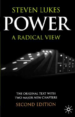Power: A Radical View - Lukes, Professor Steven