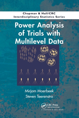 Power Analysis of Trials with Multilevel Data - Moerbeek, Mirjam, and Teerenstra, Steven