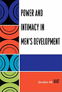 Power and Intimacy in Men's Development