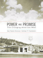 Power and Promise: The Changing American West