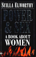 Power and Sex: A Book about Women