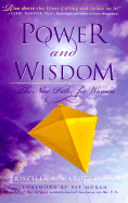 Power and Wisdom: The New Path for Women