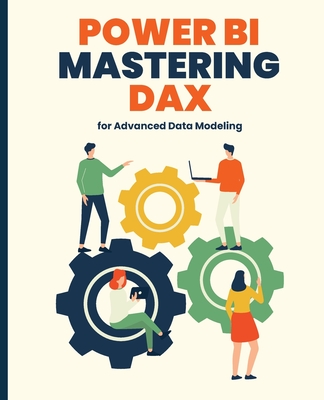 Power BI: Mastering DAX for Advanced Data Modeling - Huynh, Kiet